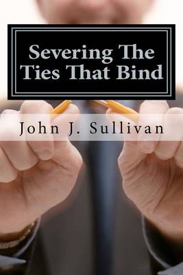 Book cover for Severing The Ties That Bind