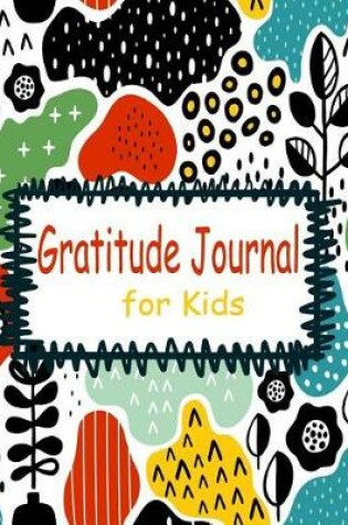 Cover of Gratitude Journal for Kids