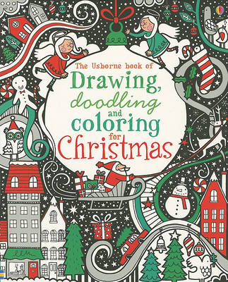 Book cover for The Usborne Book of Drawing, Doodling and Coloring for Christmas