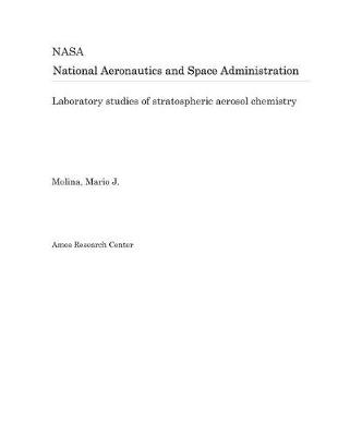 Book cover for Laboratory Studies of Stratospheric Aerosol Chemistry