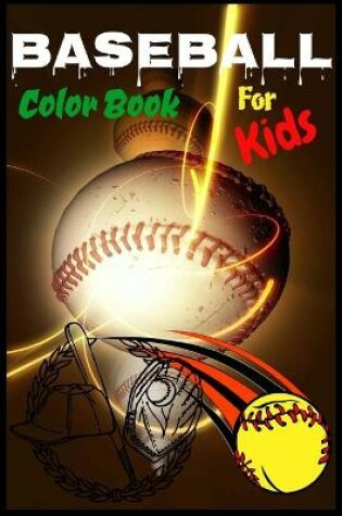 Cover of Baseball Color Book For Kids
