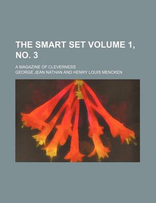Book cover for The Smart Set Volume 1, No. 3; A Magazine of Cleverness