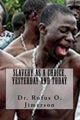 Book cover for Slavery as a Choice, Yesterday and Today