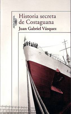 Book cover for Historia Secreta de Costaguana