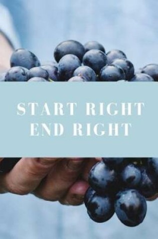 Cover of Start Right End Right