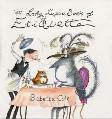 Book cover for Lady Lupin's Book of Etiquette