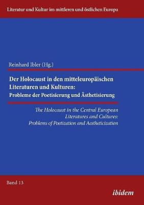 Cover of Holocaust in the Central European Literatures & Cultures