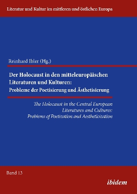 Cover of Holocaust in the Central European Literatures & Cultures