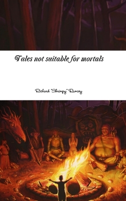 Book cover for Tales Not Suitable for Mortals