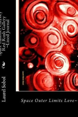 Cover of Space Galaxies Odyssey Red Rush Gallery Lined Journal