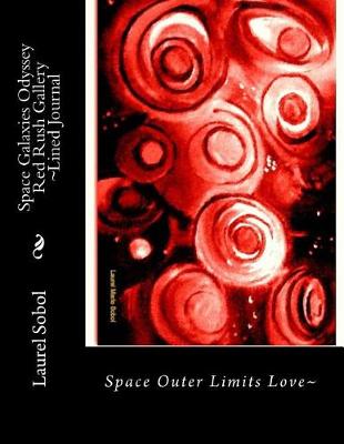 Book cover for Space Galaxies Odyssey Red Rush Gallery Lined Journal