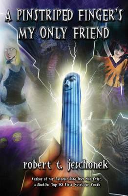 Book cover for A Pinstriped Finger's My Only Friend