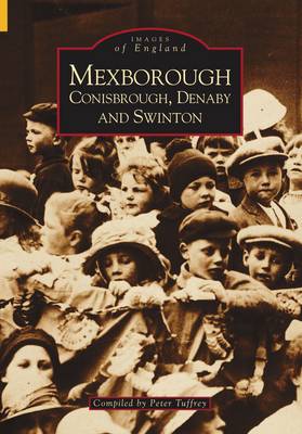 Book cover for Mexborough, Conisbrough, Denabyand, Swinton