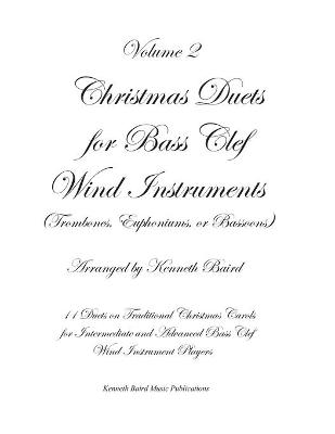 Cover of Christmas Duets, Volume 2, for Bass Clef Wind Instruments (Trombones, Euphoniums, Bassoons)