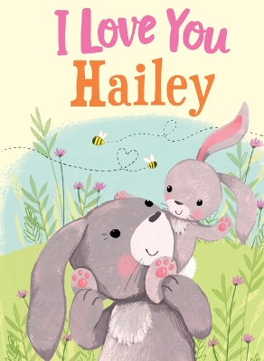 Book cover for I Love You Hailey