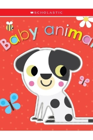 Cover of Animal Babies: Scholastic Early Learners (Touch and Explore)