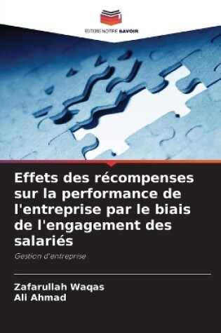 Cover of Effets des récompenses sur la performance de l'entreprise par le biais de l'engagement des salariés