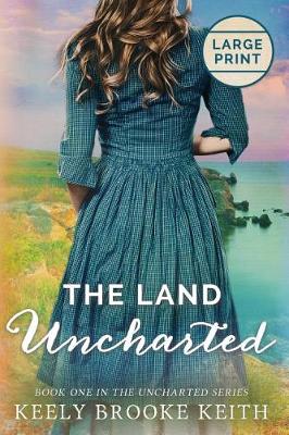 Book cover for The Land Uncharted