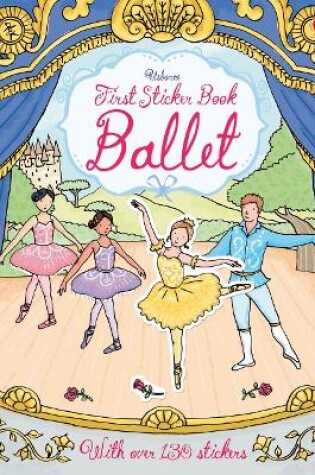 Cover of First Sticker Book Ballet