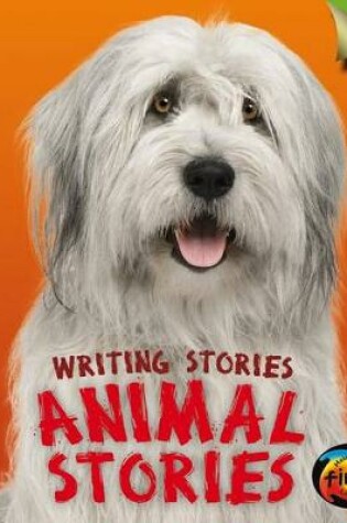 Cover of Animal Stories: Writing Stories