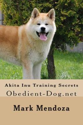 Book cover for Akita Inu Training Secrets