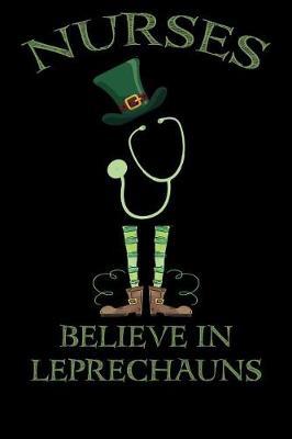 Book cover for Nurses Believe in Leprechauns
