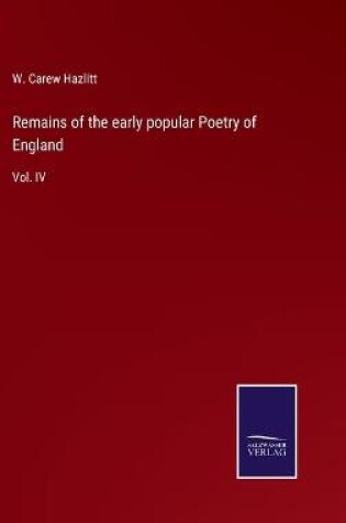 Cover of Remains of the early popular Poetry of England