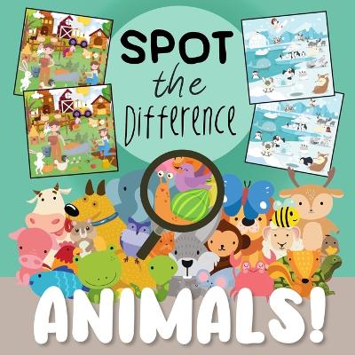 Book cover for Spot The Difference - Animals!