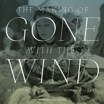 Book cover for The Making of Gone With The Wind