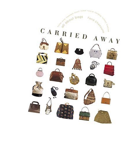 Book cover for Carried Away: All About Bags