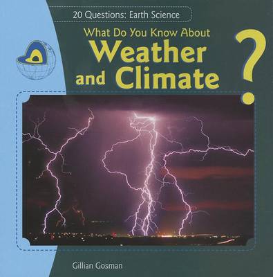 Book cover for What Do You Know about Weather and Climate?