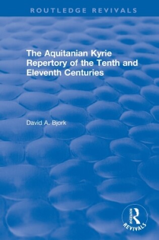 Cover of The Aquitanian Kyrie Repertory of the Tenth and Eleventh Centuries