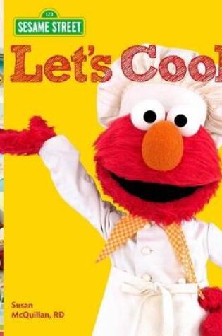 Cover of Sesame Street Let's Cook!