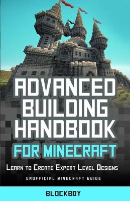 Book cover for ADVANCED Building Handbook for Minecraft