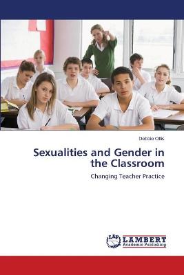 Book cover for Sexualities and Gender in the Classroom