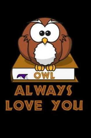 Cover of Owl Always Love You