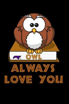 Book cover for Owl Always Love You