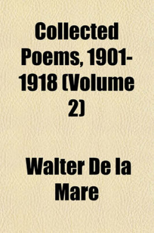 Cover of Collected Poems, 1901-1918 (Volume 2)