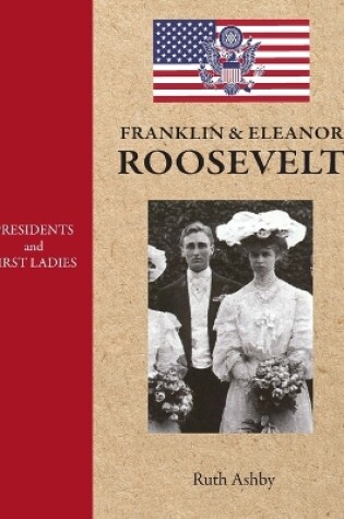 Cover of Presidents and First Ladies-Franklin & Eleanor Roosevelt