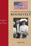 Book cover for Presidents and First Ladies-Franklin & Eleanor Roosevelt