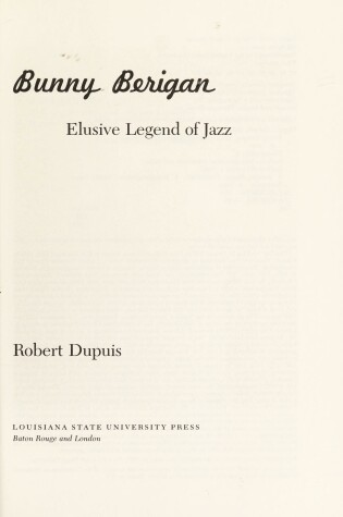 Cover of Bunny Bergan: Elusive Legend of Jazz