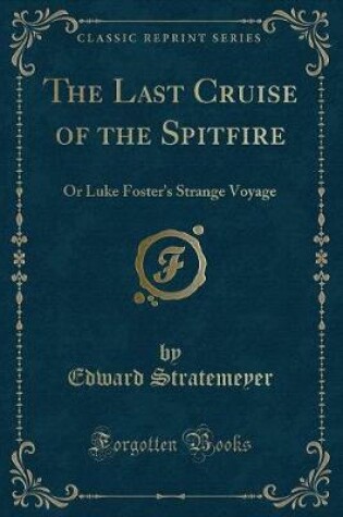 Cover of The Last Cruise of the Spitfire