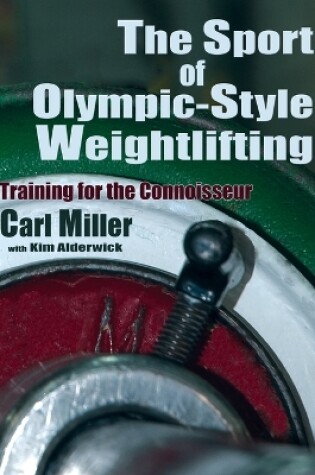 Cover of The Sport of Olympic-Style Weightlifting