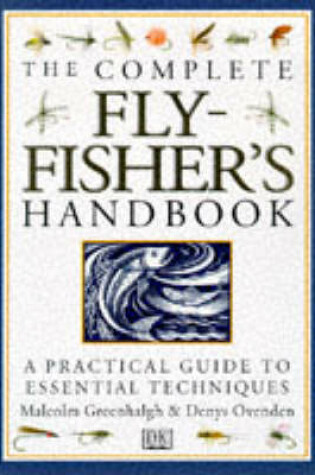 Cover of Fly-Fishers Handbook, the Complete