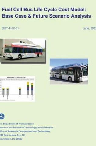 Cover of Fuel Cell Bus Life Cycle Cost Model