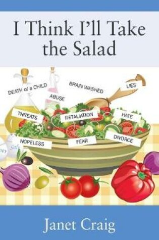Cover of I Think I'll Take the Salad