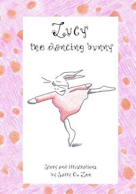 Book cover for Lucy, the dancing bunny