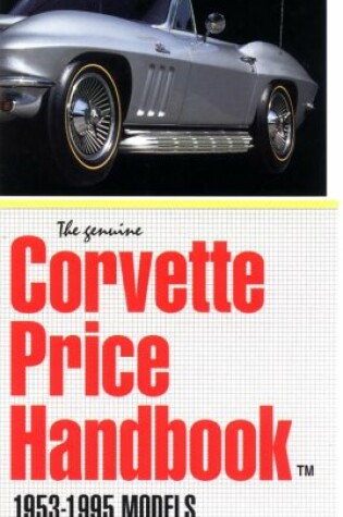 Cover of The Genuine Corvette Price Handbook 1953-1995 Models