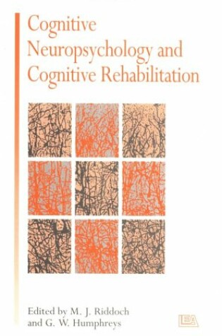 Cover of Cognitive Neuropsychology and Cognitive Rehabilitation