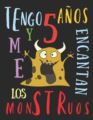 Book cover for Tengo 5 años y me encantan los monstruos